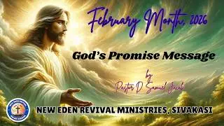 God's February Month Promise Message by Pastor D. Samuel Jacob