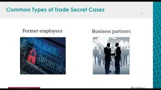 Protecting Your Innovation 4-Part Webinar &ndash; Session 4: Trade Secrets