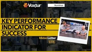 Key Performance Indicators for Success | Midas Letter RAW ft NUMI, VXTR