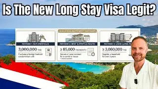 Is Thailand's 'New' Long Stay Visa For Property Investment Legit Or Just Hype?