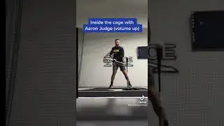 Inside The Cage With Aaron Judge (Volume Up)
