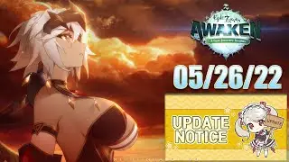 Update Notice 05-26-22 w/ Q&A | Epic 7 | Awaken Update | Spring 2022