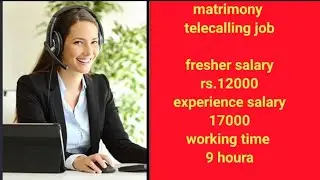 telecalling job Chennai salary rs.17000 & matrimony telecalling