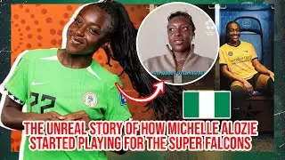 How Michelle Alozie started playing for the Super Falcons