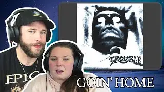 THAT BASS AND GUITAR RIFF! | Trouble - Goin' Home (Remastered 2022) | FIRST TIME REACTION
