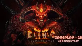 Diablo 2 Gameplay (German) #18 I No Commentary
