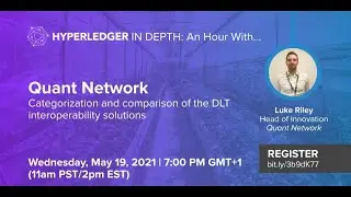 Hyperledger In-depth: Quant Network: Categorization/comparison of DLT interoperability solutions