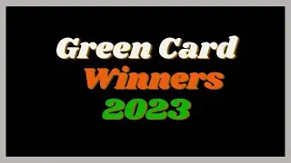 Green Card Lottery Winners 2023