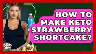 How To Make Keto Strawberry Shortcake? - Keto Kitchen HQ