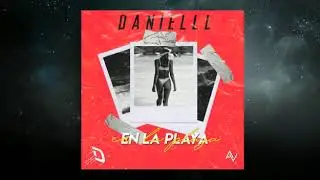 Danielll - En La Playa 🏝 ( Audio Official )