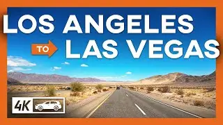 Driving from California to Las Vegas — Desert Highways, Small Towns & the Strip in 4K