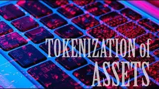 Tokenized Assets, a Modern Capital Market #tokenizedassets