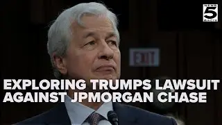 Fact Check Team Exploring Trump's political debanking lawsuit against JPMorgan Chase
