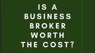 Is a business broker worth the cost? 🤔