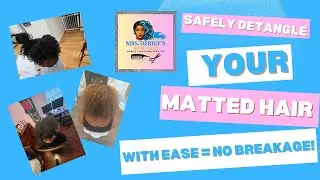 Detangle Your Hair After Knotless Braids | Step-by-Step Post-Braid Routine (No Breakage!)