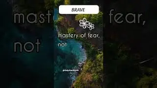 Courage is resistance to fear, mastery of fear, not absence of fear #shorts #fact #viral #freelance