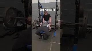 225 Paused Bench Pr (Mock meet)