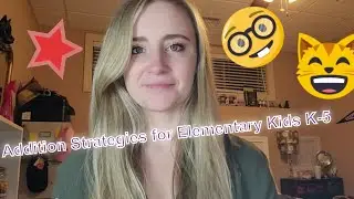 Number Sense Addition Strategies - Elementary Math