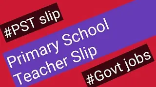 PST slip #pst slip |#jobs #jest | HOW TO DOWNLOAD PST SLIP #latest #scholarship