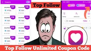 TOP Follow App Unlimited Coins Hack Trick || TOP FOLLOW APP UNLIMITED COUPON codes 2026