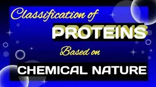 Simple, Conjugated and Derived Proteins