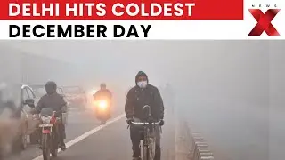 Delhi Weather Update: Delhi Records Coldest December Day in Six Years as 2025 Ends | NewsX