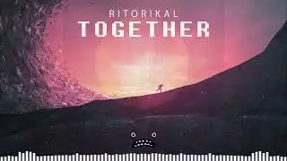 Ritorikal - Together [Bass Rebels] #muncfree.mkv