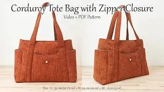 The Perfect Everyday Tote! Sew a Corduroy Bag with Zipper & Pockets