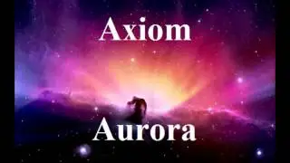Axiom - Aurora [Psy Chillout]
