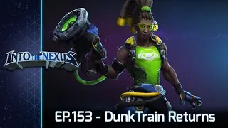 #153 - Into the Nexus: &ldquo;DunkTrain Returns&rdquo;