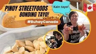 Parang Nasa Pinas! Pinoy Street Foods Bonding namin | Buhay Canada | JAG AND TALA