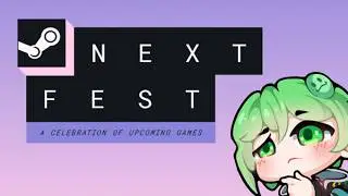 Steam Next Fest 2026 is confusing