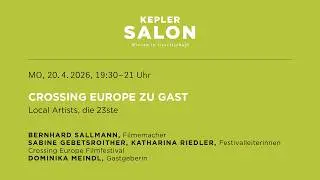 Kepler Salon: CROSSING EUROPE ZU GAST