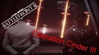 Star Wars Battlefront 2: Campaign, Saving Operation Cinder, Luke and Del bromance, Daddy issues
