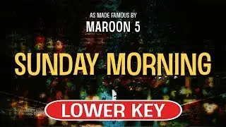 Sunday Morning (Karaoke Lower Key) - Maroon 5