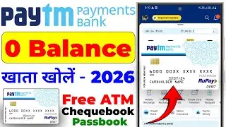 Paytm Payment Bank Open Account 2026 | Paytm Payment Bank New Update |How to Open Paytm Bank Account