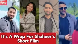 Shaheer Sheikh & Shweta Basu Prasad Wrap Up Their Short Film Shoot In Munnar | Shaheer Sheikh Film
