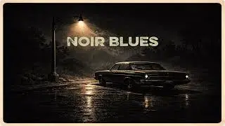 Noir Blues &ndash; Midnight Road | Dark Vintage Blues Instrumental