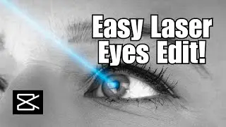 Easy Laser Eyes Edit! How Can You Create Laser Eyes Animation to Your Face Using the CapCut Mobile?