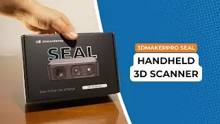 Простое 3D-сканирование с помощью сканера Seal 3D от 3DMakerpro