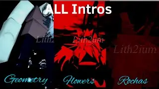 GIVE ME YOUR BEST - All Intros (Credit to @Li2ium.Lith2ium )