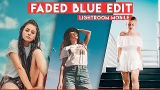 Lightroom Mobile Tutorial Moody Blue Edit for Instagram