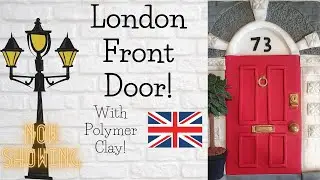 HOW TO: Make POLYMER CLAY LONDON style DOOR #london #doors #polymerclay #polymerclayartist