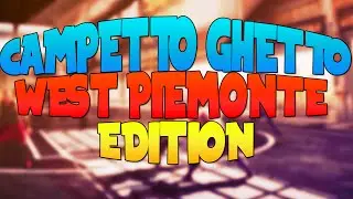 CAMPETTO GHETTO  - West Piemonte Edition