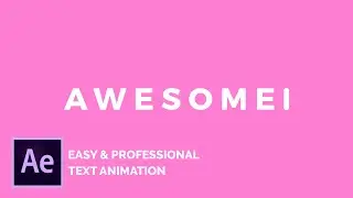 Awesome and Professional Text Animation in After Effects | Free Preset