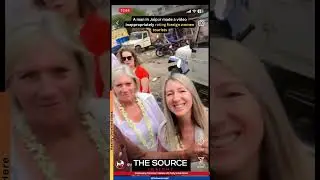 A man in Jaipur made a video inappropriately rating foreign women tourists, sparking outrage