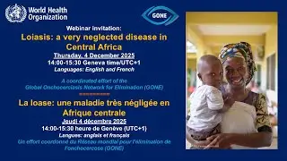 Loiasis: a very neglected disease in Central Africa, Thursday 04 December 2025