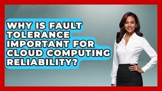 Why Is Fault Tolerance Important for Cloud Computing Reliability? | Cloud Stack Studio News