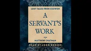 A Servant's Work: An Esowon Story (Free Audiobook)