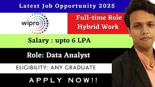 Wipro Data Analyst Hiring 2025 | Upto 6 LPA | Any Graduate Eligible | Hybrid Work | Apply Now Fast!